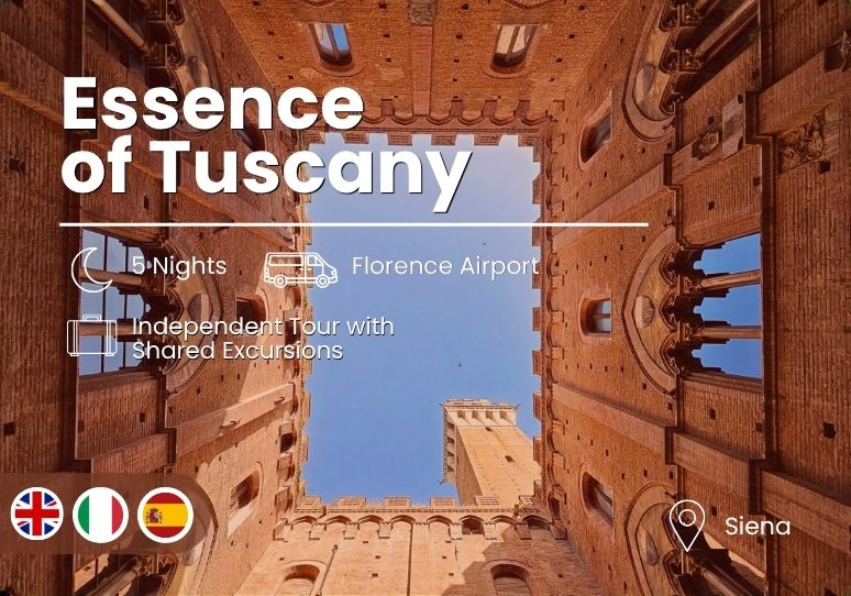 Siena, Essence of Tuscany 2026: Independent Tour with Shared Excursions – 6days/5nights